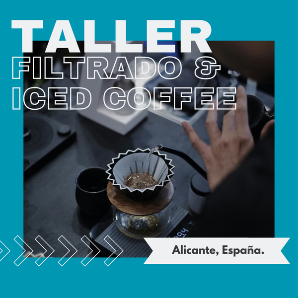 Taller Café Filtrado & Iced Coffee